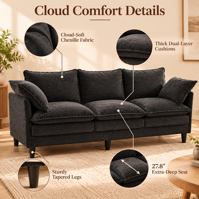 Sofa details: cloud-soft chenille fabric, thick dual-layer cushions, 27.8 in extra-deep seat, sturdy tapered legs
